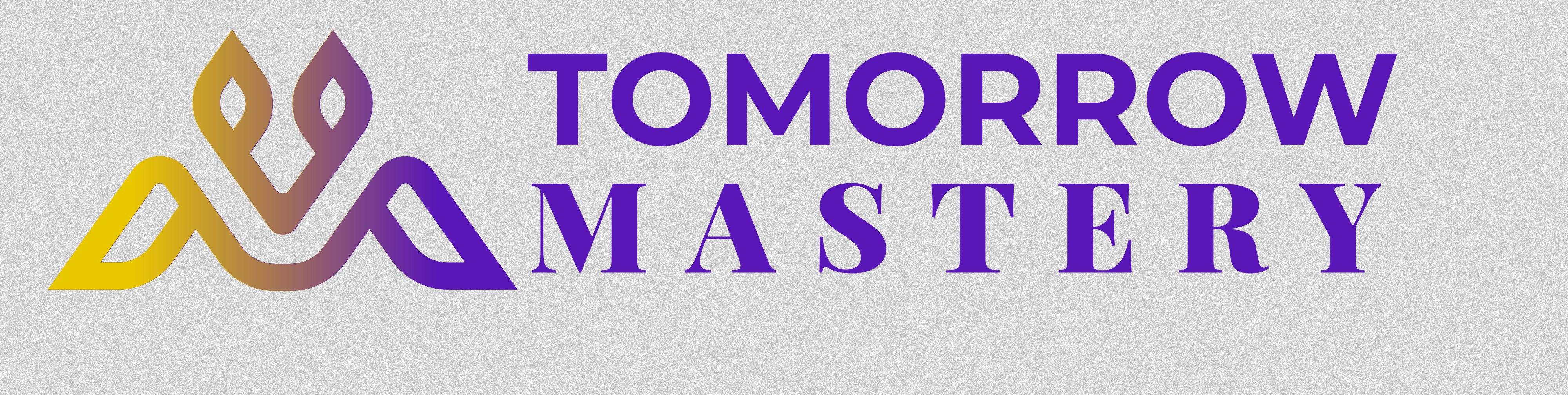 Tomorrow Mastery